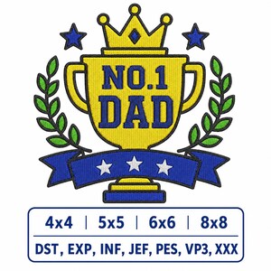 Może przedstawiać: Wzór haftu przedstawiający żółte trofeum z koroną, otoczone zielonymi wieńcami laurowymi i niebieskimi gwiazdami. Napis NO.1 DAD jest niebieski. Poniżej niebieski baner z trzema białymi gwiazdami. Tekst zawiera listę rozmiarów i formatów plików.
