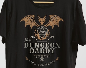 Dungeon Daddy Shirt Funny DnD Shirt Dungeon Master Gift Dungeons and Dragons Shirt DM Shirt RPG Nerd Gift for Boyfriend DnD Fathers Day