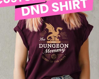 Personalized Dnd Shirt Dungeon Master Gift Custom Dnd Gift Tabletop Gaming Tee Dungeons and Dragons RPG Mothersday Dungeon Mommy