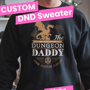 Custom DnD Gift Dungeon Daddy Sweatshirt Dungeon Master Gift RPG Fantasy Sweater Custom Dragon Design Roleplay Clothing Birthday Fathersday