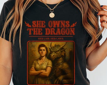 Funny DnD Shirt - She Owns the Dragon - Dungeon Master Gifts - DnD Gift for Her - Dungeon Master Shirt - DnD T-Shirt for Women
