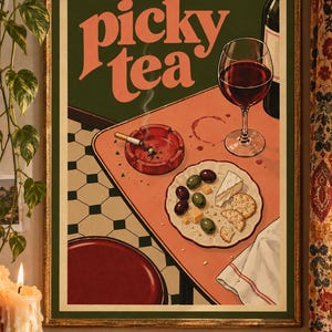 Picky Tea Poster, Funny Kitchen Wall Art, Wine & Cheese Print (Physical Print or Digital File)