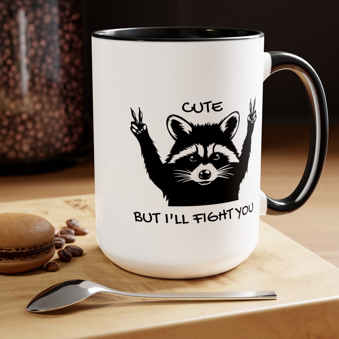 Trash Panda Mug, Feeling Fighty Coffee Cup, Racoon Coffee Cup, Cute but ...