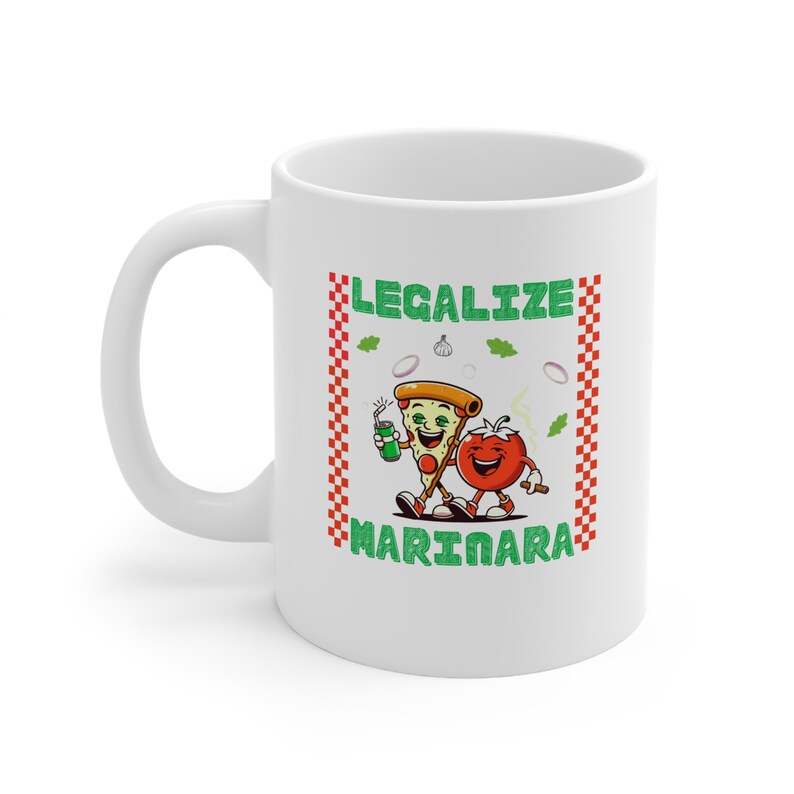 Legalize Marinara Coffee Mug Gift Idea for Pizza Lovers Italian