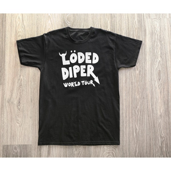 Loded Diper Tour Shirt || Loded Diper Tour T Shirt || Loded Diper Tour 2024 Shirt || Loded Diper World Tour Shirt || Loded Diper Gift Shirt