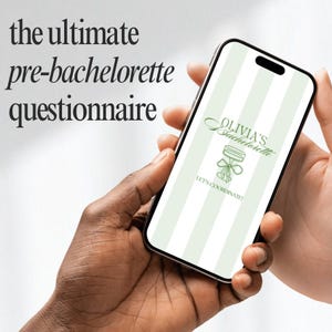 May include: A smartphone displaying a questionnaire for a bachelorette party. The screen features a logo that says "Olivia's Bachelorette" with a green and white striped background. The phone is held by two hands.