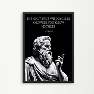 Socrates Poster - &quot;The only true wisdom is in knowing you know nothing&quot; - Motivational Poster - Digital Print