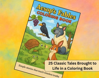 May include: A coloring book cover featuring Aesop's Fables with illustrations of a turtle, frog, rabbit, wolf, and crow. The text on the cover reads "Aesop's Fables Coloring Book" and "25 Classic Tales Brought to Life in a Coloring Book".