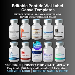 May include: An image showcasing ten Tirzepatide vial label designs. The labels are white with different colour accents and text, including "Tirzepatide" and "30 MG." The image also includes text that reads "Editable Peptide Vial Label Canva Templates."