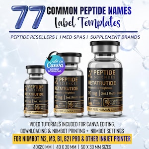 May include: A digital graphic displaying 77 Common Peptide Names Label Templates for peptide resellers, med spas, and supplement brands. It features three clear glass vials with black caps and gold-toned labels labeled Peptide Sciences Retatrutide.