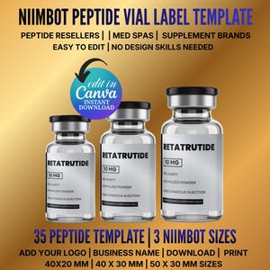 May include: An image of three glass vials with black lids, labelled "RETATRUTIDE" and "10 MG." The vials are for research purposes and are part of a peptide vial label template. The image includes text about editing in Canva. The sizes are 40x20 mm, 40 x 30 mm, and 50 x 30 mm.