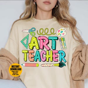Art Teacher Png,  Art Teacher SVG, Art Teacher Tshirt Design, Teacher Sublimation Design, Teacher PNG Designs, Teacher PNG for Shirts