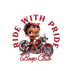 May include: A red motorcycle with a cartoon woman riding it. The motorcycle has a red seat and a black engine. The woman is wearing a red dress and a red headband. The text "Ride With Pride" is written in a circle around the motorcycle. The text "Boop Club" is written below the motorcycle.