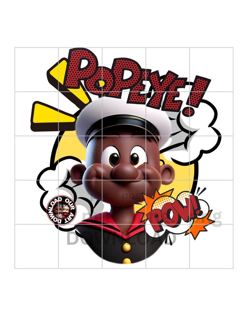 May include: A cartoon illustration of Popeye the Sailor Man. He is wearing a white sailor hat, a black jacket with gold buttons, and a red collar. The word "POPEYE!" is in a comic book style, along with a "POW!" graphic.