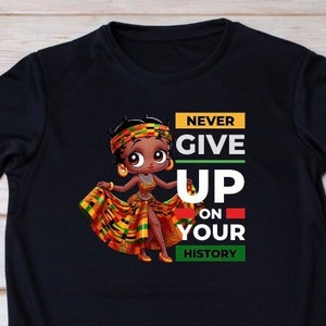 Black History Shirt, Black History Betty Boop PNG, Black BettyBoop PNG, Betty Boop Sublimation Design, BettyBoop, PNG Betty Boop