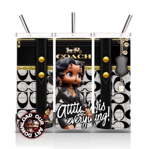 May include: A Coach-themed tumbler featuring a cartoon woman with dark hair and a black outfit. The tumbler has a black and white pattern, gold accents, and the text "Attitude is everything!" The tumbler includes a straw and a decorative charm.