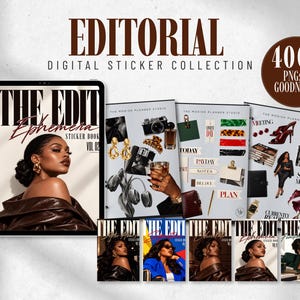 May include: A digital sticker collection titled Editorial featuring over 400 PNG files and Goodnotes elements. The set includes various planner stickers, fashion-themed graphics, and multiple cover designs labeled The Edit Ephemera Vol 02.