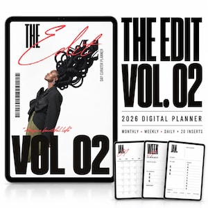 May include: A digital planner titled The Edit Vol. 02 2026, featuring a cover with a person with long dark braided hair, a black blazer, and the text Design a beautiful life. Includes three smaller screen views showing monthly, weekly, and daily layouts.