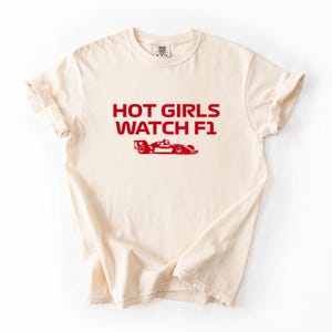 Hot Girls Watch F1 Comfort Colors 1717 Shirt