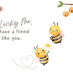 Puede incluir: Una tarjeta de felicitaci&oacute;n con una ilustraci&oacute;n de acuarela de dos abejas lindas y el texto "Lucky Me, to have a friend like you."