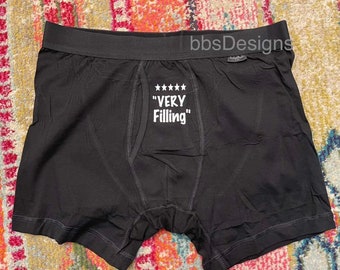 Fun Fathers Day Custom mens boxer briefs, Personalized underwear-anniversary, birthday, Valentine’s Day, funny gift “VERY FILLING”