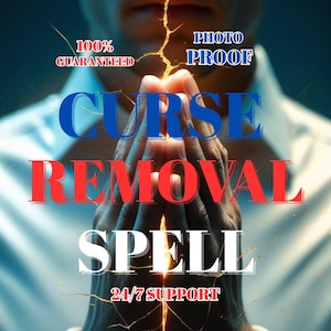 Curse Removal, Remove Black Magic, Hex Removal, Strong Spell, Negative Energy Cleansing, Protection Spell, Blockage , Hex Curse Removal