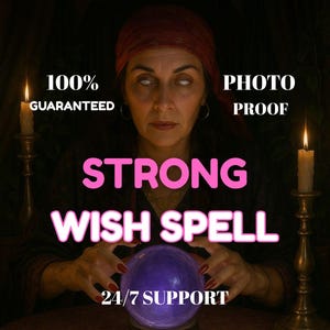 STRONG WISH Spell | MANIFESTATION Spell | Custom Magic | Same Day Casting | Personal Djinn | Goodluck | Success | Wealth