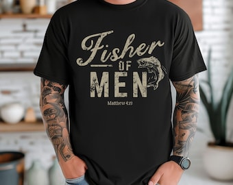 Fisher of Men Shirt Comfort Colors Christian Faith T Shirt Fishing Lover Tee shirt Jesus Bible Verse Gift for Him Outdoors Weekend Church