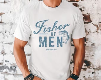 Christian Fisher of Men Shirt Comfort Colors Tee Bible Verse Gift for Him T Shirt Faith-Based Gift Fishing Outdoors Shirt Fisherman's Top