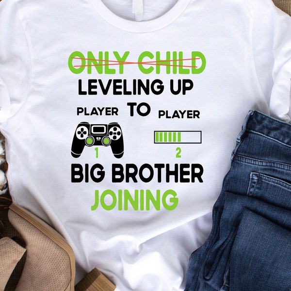 Big Brother Gamer Svg, only child leveling up to big brother joining png Baby Announcement Svg Cricut Sublimation Design