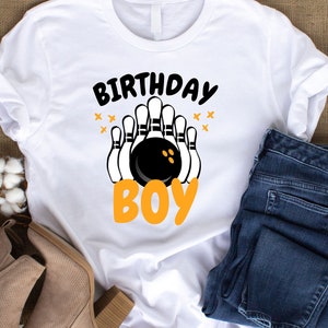 Bowling Birthday Boy Svg Png, Birthday Boy Svg, Funny Bowling Lovers Gifts Svg Cut File Cricut Sublimation Design