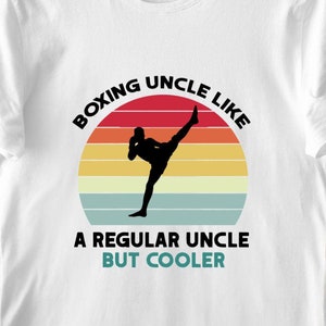 Boxing Svg Png, Boxing Uncle Like a Regular Uncle but Cooler Svg, Funny Boxing Lovers Gifts, Martial Arts Svg File Cricut Sublimation