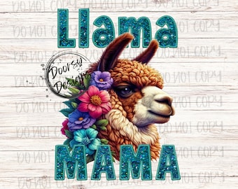 Lama MAMA PNG digital nedladdning, Faux broderi Llama MAMA png, Show Mom sublimering utskriftsfil png, Llama skjorta design med blommor
