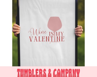 Valentines Decor, Wein Galentines, Poster mit Holzrahmen