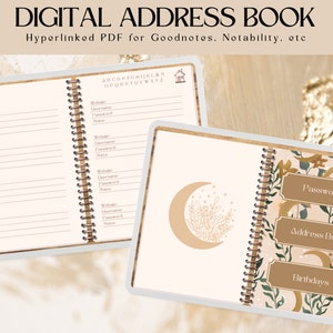 May include: A digital address book with a moon and floral design. The book has sections for passwords, addresses, and birthdays. The book is hyperlinked for use with Goodnotes and Notability.
