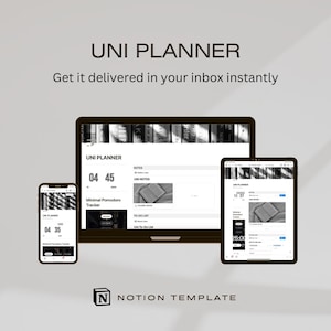 May include: A mockup of a Notion template called "UNI PLANNER" displayed on a laptop, tablet, and smartphone. The template features a minimalist design with a timer, notes section, and to-do list.