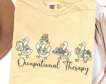 Camiseta divertida de terapia ocupacional con ganso, regalo para terapeuta ocupacional, camiseta de terapia ocupacional pediátrica, regalo de graduación de OTA, camiseta Comfort Colors, lindo regalo de terapia ocupacional