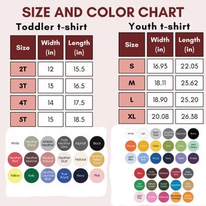 May include: A size and color chart for toddler and youth t-shirts. The chart includes sizes, widths in inches, and lengths in inches. A color palette with various options is also displayed, including white, black, and navy.