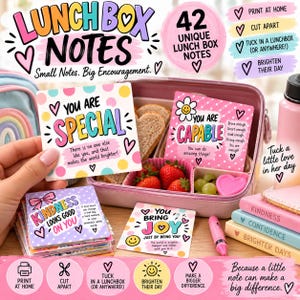 May include: A set of 42 printable lunch box notes featuring colourful designs and encouraging phrases like You Are Special, You Are Capable, Kindness Looks Good On You, and You Bring Joy. The cards are square with pastel polka dots and hearts.