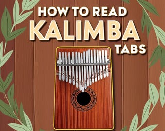 Kalimba Tab Guide: Easy Beginner's Tutorial (Printable)