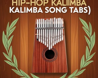 15 Hip-Hop Kalimba Song Tabs: Easy Play (PDF Download)