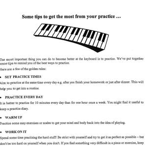 Op de afbeelding: Zwart-witte illustratie van een keyboard met de tekst "Some tips to get the most from your practice..." De tekst onder de afbeelding geeft tips voor het oefenen van piano, waaronder het instellen van oefentijden, het oefenen elke dag, het opwarmen en het oefenen van moeilijke stukken.