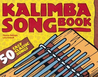 Kalimba Songbook: 50 Easy Classic Songs with Tabs