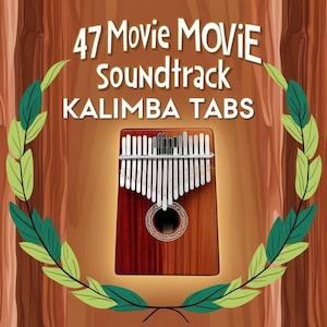 Kalimba Movie soundtrack 47 song Kalimba & thumb piano Tabs Kalimba song books learn kalimba kalimba PDF Kalimba Notes for all key easy play