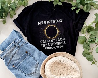 Funny Birthday T-Shirt,Eclipse Birthday Shirt,My Birthday Was Totally Eclipsed Tshirt,Eclipse 2024 Shirt,Eclipse Souvenir, American Eclipse