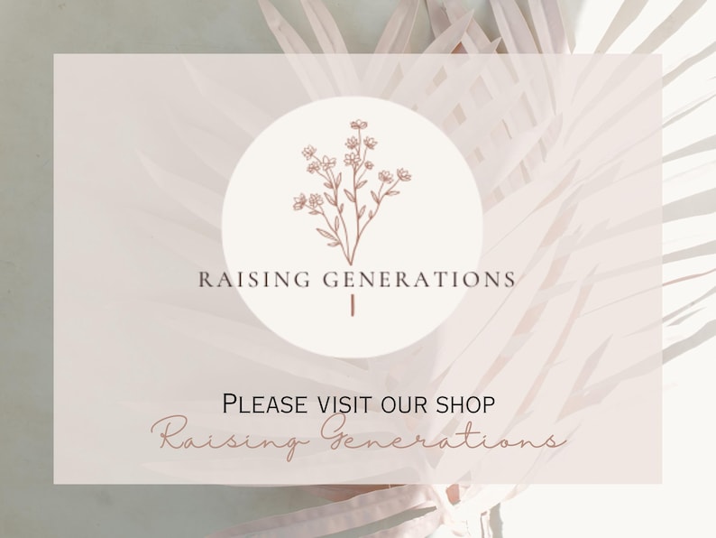 May include: A white background with a floral logo that says "Raising Generations". Below the logo is the text "Please visit our shop Raising Generations".