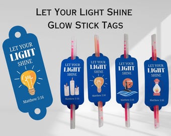 Let Your Light Shine Glow Stick Tags Let Your Light Shine Bracelet Craft Youth Group Sunday School Gift Party Favor Matthew 5:16 Printable