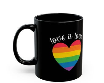 Rainbow Heart Mug, Love is Love Coffee Cup, LGBT Pride Gift, 11oz 15oz Ceramic Tea Mug, LGBTQ+ Statement Drinkware