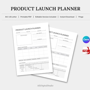 May include: Two white Product Launch Planner sheets with a grid layout and text fields. The top text reads "PRODUCT LAUNCH PLANNER". Additional text includes "A4 / US Letter | Printable PDF | Editable Version included | Instant Download | 1 Page".