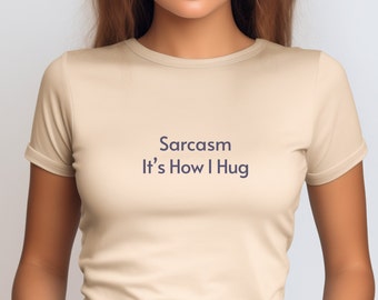 Sarcasmo Top camiseta divertida camiseta sarcástica regalo para las mujeres regalo para su camisa atrevida, camisa para ella, camisas divertidas para mujer